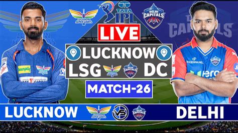 lucknow super giants vs delhi capitals match scorecard|Lucknow Super Giants vs Delhi Capitals live score over Match 15 .